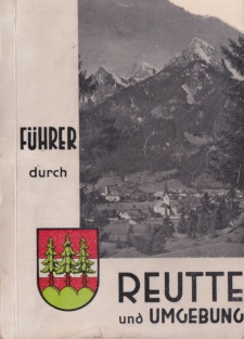 Führer durch Reutte und Umgebung