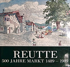 Reutte - 500 Jahre Markt - 1489 - 1989