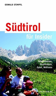 Südtirol für Insider