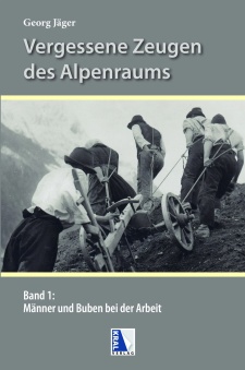 Vergessene Zeugen des Alpenraums